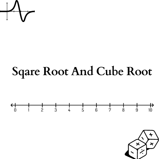 Sqare Root And Cube Root